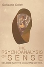 Cover: The Psychoanalysis of Sense - Edinburgh University Press