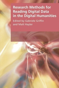 Enlarge image Cover: Research Methods for Reading Digital Data in the Digital Humanities - Edinburgh University Press