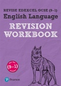 Cover: Revise Edexcel GCSE English Language Revision Workbook - for 2026, 2027 exams - Pearson Education Limited