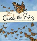 Cover: Extraordinary Migrations When Butterflies Cross the Sky the Monarch Butterfly Migration - Capstone Press