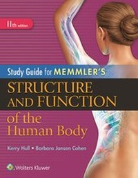 Enlarge image Cover: Study Guide for Memmler's Structure and Function of the Human Body - Jones and Bartlett Publishers, Inc