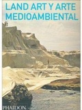 Cover: Land Art Y Arte Medioambiental (Land and Environmental Art) (Spanish Edition) - Phaidon Press Ltd