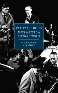 Enlarge image Cover: Really the Blues - NYRB Classics