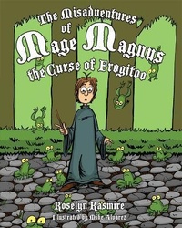 Enlarge image Cover: Misadventures of Mage Magnus - Mascot Books
