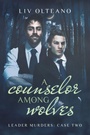 Cover: A Counselor Among Wolves Volume 2 - Dreamspinner Press