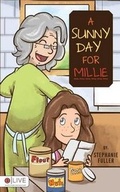 Cover: A Sunny Day for Millie - Tate Publishing & Enterprises