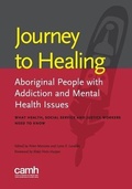 Cover: Journey to healing - Centre for Addiction and Mental Health