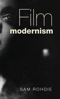 Cover: Film Modernism - Manchester University Press