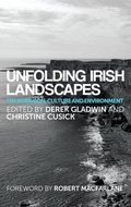 Cover: Unfolding Irish Landscapes - Manchester University Press