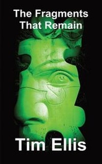 Enlarge image Cover: The Fragments That Remain - FeedARead.com