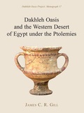 Cover: Dakhleh Oasis and the Western Desert of Egypt under the Ptolemies - Oxbow Books