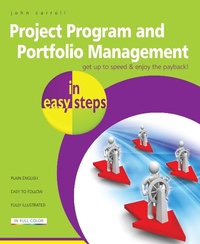 Enlarge image Cover: Project Program and Portfolio Management in easy steps - In Easy Steps