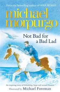 Enlarge image Cover: Not Bad For A Bad Lad - Piccadilly Press