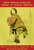 Cover: The Yellow Monkey Emperor's Classic of Chinese Medicine - Singing Dragon