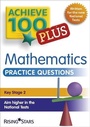 Cover: Achieve 100+ Maths Practice Questions - Rising Stars UK Ltd