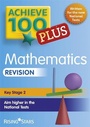 Cover: Achieve 100+ Maths Revision - Rising Stars UK Ltd