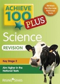 Cover: Achieve 100+ Science Revision - Rising Stars UK Ltd