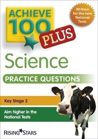 Enlarge image Cover: Achieve 100+ Science Practice Questions - Rising Stars UK Ltd