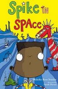 Enlarge image Cover: Spike in Space - Tamarind Books
