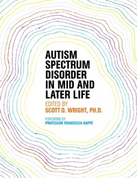 Enlarge image Cover: Autism Spectrum Disorder in Mid and Later Life - Jessica Kingsley Publishers