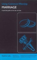 Cover: Using Common Worship: Marriage - Church House Publishing