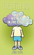 Cover: The Little Boy with His Head in the Clouds - Book Guild Publishing Ltd