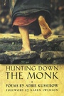 Cover: Hunting Down the Monk - BOA Editions Ltd.
