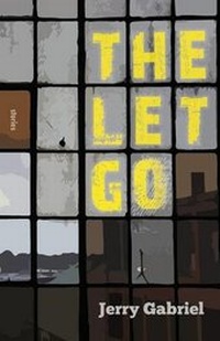 Enlarge image Cover: The Let Go - Queen's Ferry Press