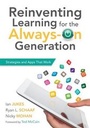Cover: Reinventing Learning for the Always on Generation - Solution Tree Press