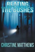 Cover: Beating the Bushes - Crossroad Press