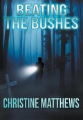 Cover: Beating the Bushes - Crossroad Press