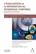 Cover: L'&eacute;valuation et la r&eacute;paration du dommage corporel - Anthemis