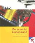 Cover: Monumental Queensland: Signposts on a Cultural Landscape - University of Queensland Press