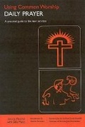 Cover: Using Common Worship: Daily Prayer - Church House Publishing