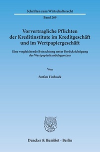 Abbildung von: Vorvertragliche Pflichten der Kreditinstitute im Kreditgeschäft und im Wertpapiergeschäft. - Duncker & Humblot