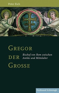 Abbildung von: Gregor der Große - Brill | Schöningh