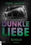 Cover: Dunkle Liebe - Schuld - LYX