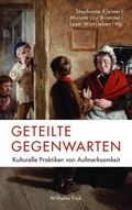 Cover: Geteilte Gegenwarten - Brill Deutschland