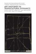 Cover: Art/Histories in Transcultural Dynamics - Brill Deutschland