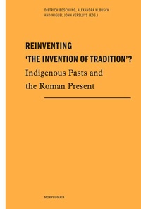 Enlarge image Cover: Reinventing 'The Invention of Tradition'? - Brill Deutschland