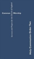 Cover: Common Worship: Holy Communion Order Two - Hymns Ancient & Modern