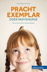 Enlarge image Cover: Prachtexemplar oder Nervensäge - Carl Ueberreuter Verlag