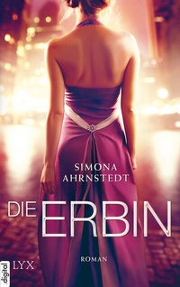 Abbildung von: Die Erbin - LYX