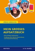 Cover: Mein gro&szlig;es Aufsatzbuch - Deutsch 5./6. Klasse - Bange, C