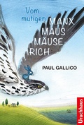 Cover: Vom mutigen Manxmaus-M&auml;userich - Urachhaus