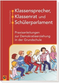Abbildung von: Klassensprecher, Klassenrat und Schülerparlament - Verlag an der Ruhr