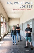 Cover: Da, wo etwas los ist - Limmat