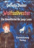 Cover: Wolfssilvester - Zwiebelzwerg
