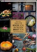 Cover: Heute koch ich, morgen brat ich - H&ouml;lker Verlag