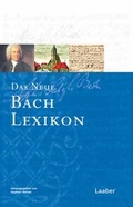 Cover: Das Neue Bach-Lexikon - Laaber-Verlag